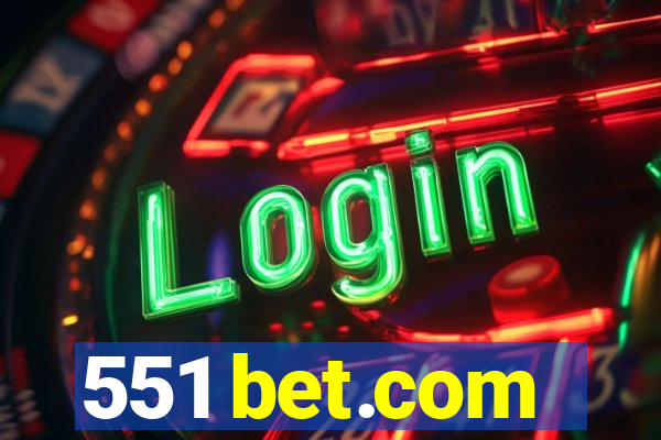 551 bet.com